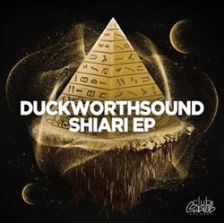 écouter en ligne Duckworthsound - Shiari EP