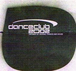 écouter en ligne Various - Danceclub 2002