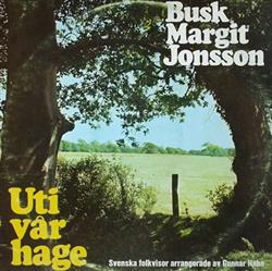 ascolta in linea Busk Margit Jonsson - Uti Vår Hage