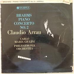 online anhören Brahms Claudio Arrau, Carlo Maria Giulini Conducting Philharmonia Orchestra - Concerto N 2