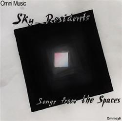 online anhören SkyResidents - Songs From The Space LP