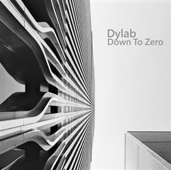 lytte på nettet Dylab - Down To Zero
