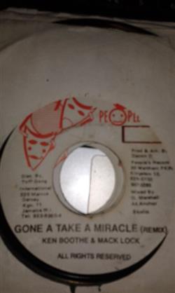 lyssna på nätet Ken Boothe, Mack Lock - Gone A Take A Miracleremix