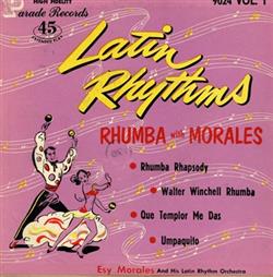 lyssna på nätet Esy Morales And His Latin Rhythm Orchestra - Latin Rhytms Vol 1 Rhumba With Morales