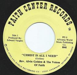 descargar álbum Rev Alvin Golden ,& The Voices Of Faith - Christ Is All I Need