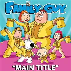escuchar en línea Family Guy - Family Guy Main Title Single