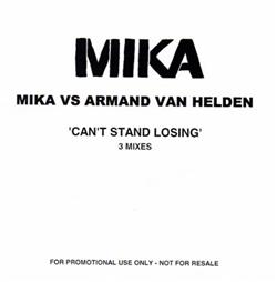 ouvir online Mika Vs Armand Van Helden - Cant Stand Losing
