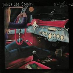écouter en ligne James Lee Stanley - Midnight Radio