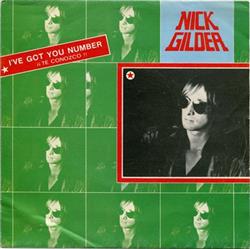 lataa albumi Nick Gilder - Ive Got Your Number Te Conozco