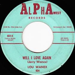 descargar álbum Lou Wanex - Will I Love Again What Can You Do