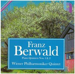 baixar álbum Franz Berwald Wiener Philharmoniker Quintet - Piano Quintets Nos 1 2