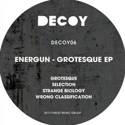 ascolta in linea Energun - Grotesque EP