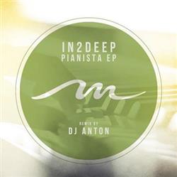 lataa albumi In2Deep , DJ Anton - Pianista EP