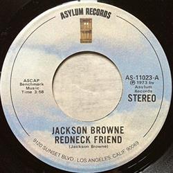 lataa albumi Jackson Browne - Redneck Friend These Times Youve Come