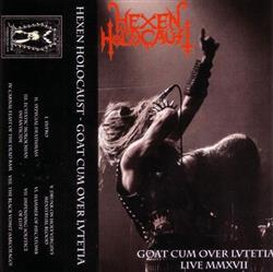 ladda ner album Hexen Holocaust - Goat cum over Lvtetia Live MMXVII