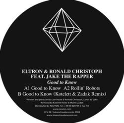 Album herunterladen Eltron & Ronald Christoph Feat Jake The Rapper - Good To Know