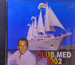 lataa albumi Various - Club Med2 Croisière Septembre 2002