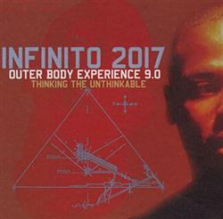 Album herunterladen Infinito 2017 - Outer Body Experience 90 Thinking The Unthinkable