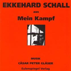 lyssna på nätet Ekkehard Schall - Ekkehard Schall Aus Mein Kampf