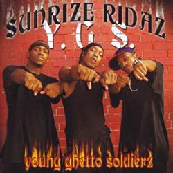 baixar álbum Sunrize Ridaz - Young Ghetto Soldierz