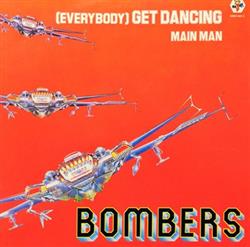 descargar álbum Bombers - Everybody Get Dancing