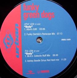 lyssna på nätet Funky Green Dogs - Body