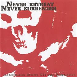 Various - Never Retreat Never Surrender 3rd Generation Recordz DIY Punk Compilation