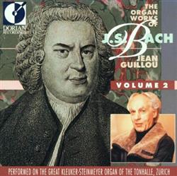 descargar álbum J S Bach Jean Guillou - The Organ Works Of J S Bach Volume 2