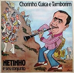 lyssna på nätet Netinho E Seu Conjunto - Chorinho Cuíca E Tamborim